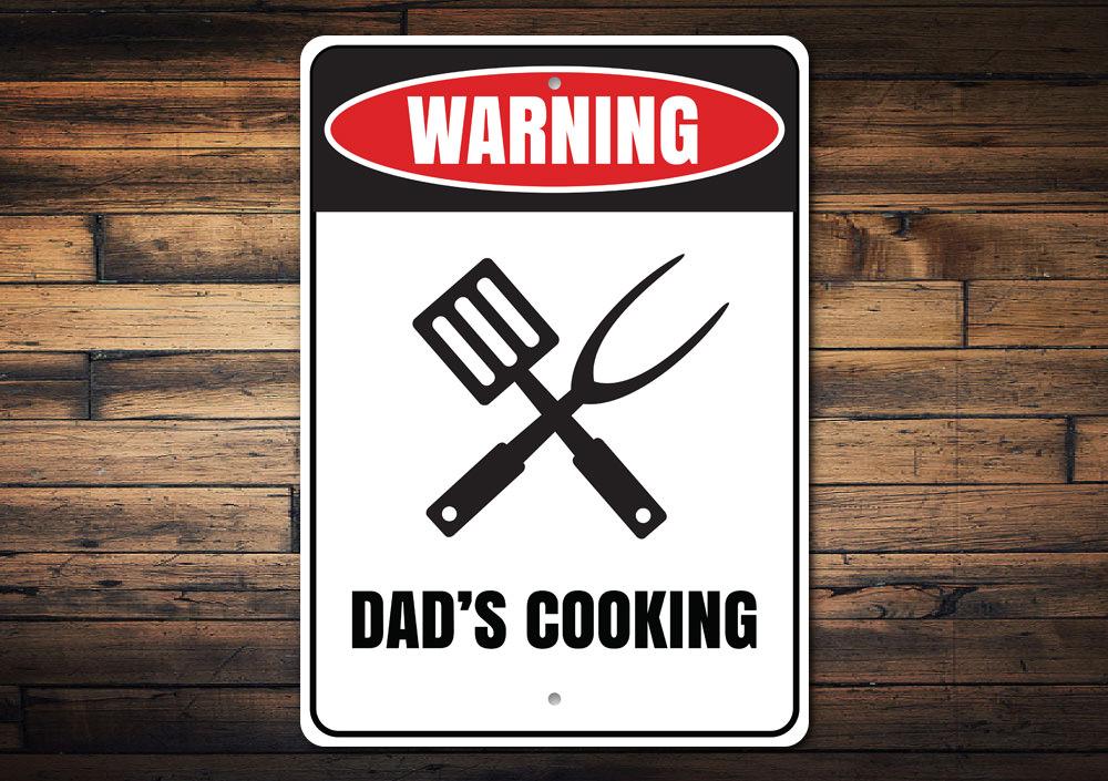 Dad's Cooking Sign