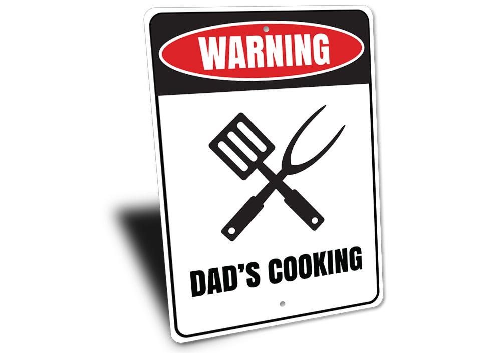 Dad's Cooking Sign, alternate view