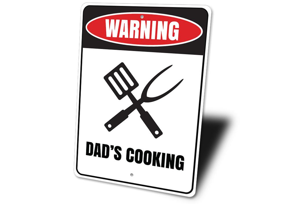 Dad's Cooking Sign, alternate view