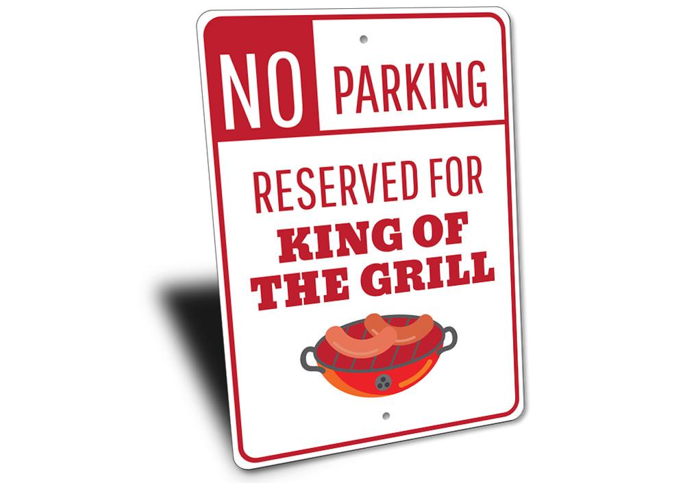 King of the Grill Parking Sign, alternate view