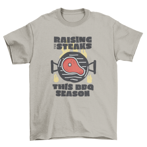 Raising the Steaks BBQ T-Shirt in Sand