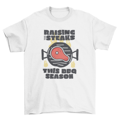 Raising the Steaks BBQ T-Shirt in White