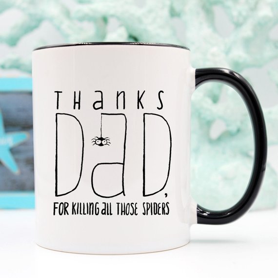 Thanks Dad for Killing All Those Spiders Mug, alternate view