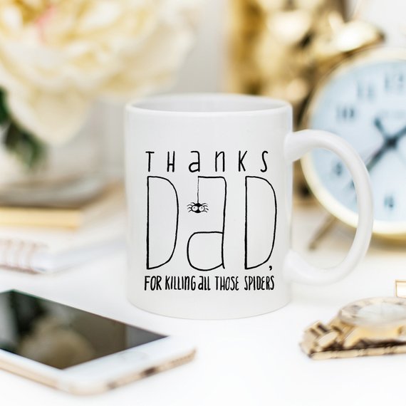 Thanks Dad for Killing All Those Spiders Mug, alternate view